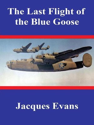 cover image of The Last Flight of the Blue Goose